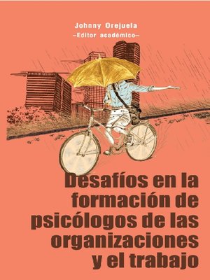 cover image of Desafíos en la formación de psicólogos de las organizaciones y el trabajo